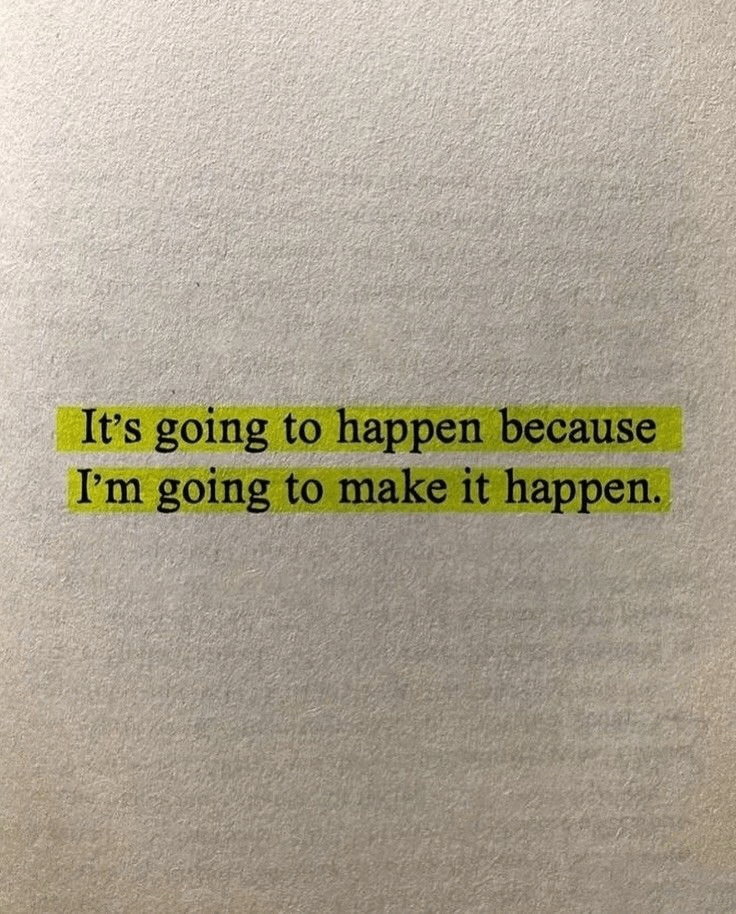 Make it happen quote